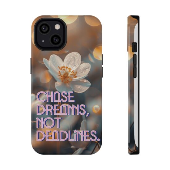 Chase Your Dreams Impact-Resistant Cases